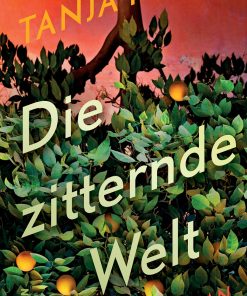 Die zitternde Welt