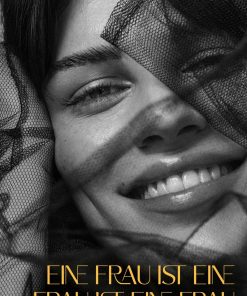 Eine Frau ist eine Frau ist eine Frau
