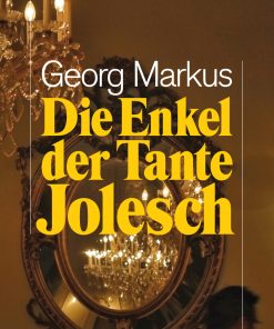 Die Enkel der Tante Jolesch